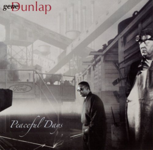 Gene Dunlap/Peaceful Days